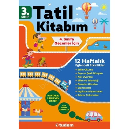 3. Sınıf Tatil Kitabım ( 4. Sınıfa Geçenler içiin ) Tudem Yayınları