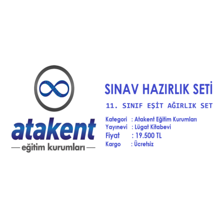 ATAKENT KOLEJİ 11. SINIF EŞİT AĞIRLIK SINAV HAZIRLIK SETİ