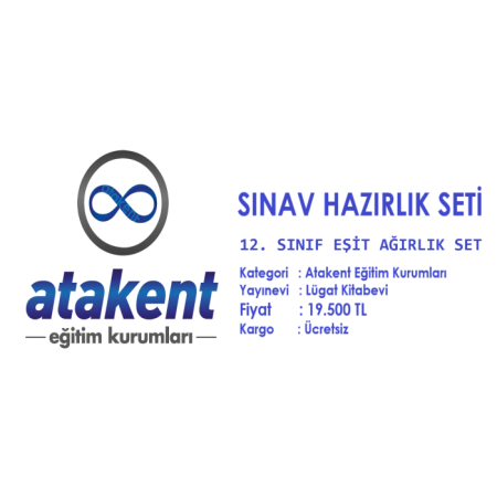ATAKENT KOLEJİ 12. SINIF EŞİT AĞIRLIK SINAV HAZIRLIK SETİ