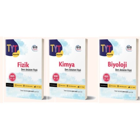 TYT Fizik Kimya Biyoloji Ders Anlatım Föyleri / EİS Yayınları