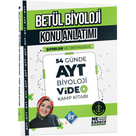 2025 | Betül Biyoloji Konu Anlatımı 54 Günde AYT Biyoloji Video Kamp Kitabı 